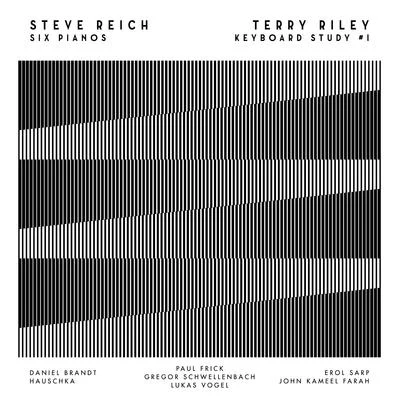 Steve Reich: Six Pianos & Terry Riley: Keyboard Study #1 專輯 Steve Reich