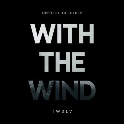 With the Wind 专辑 Johnny Rain/TW3LV