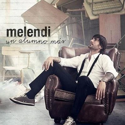 Un alumno más 專輯 Melendi