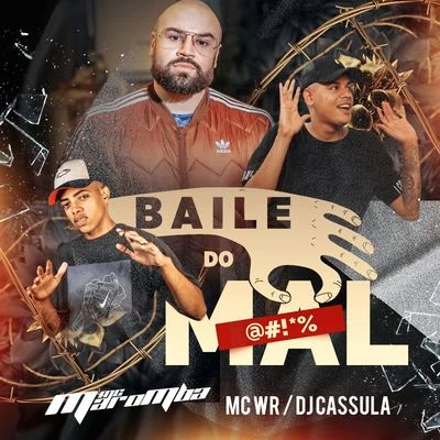 Baile do Mal 專輯 MC Maromba/Mc Ronny