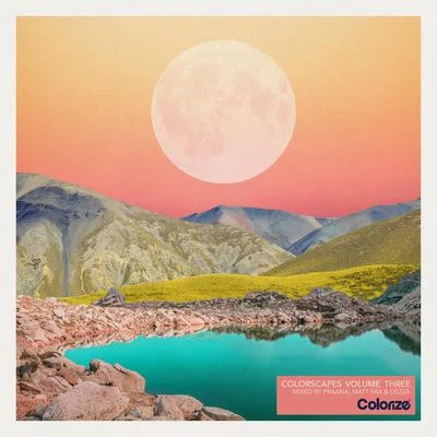 Praana Colorscapes Volume Three - Part One, Mixed by PRAANA