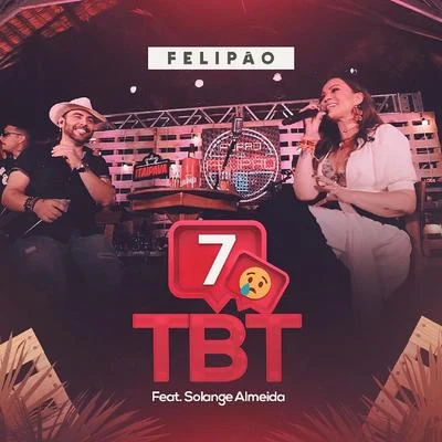 7 TBT 專輯 Felipão