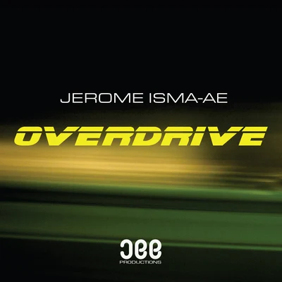 Overdrive 專輯 Jerome Isma-Ae