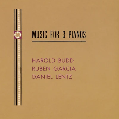 Music For Three Pianos 專輯 Harold Budd/Brian Eno