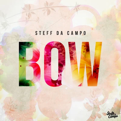 Bow (Club Mix) 專輯 Steff da Campo/Lost Capital