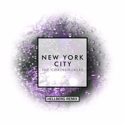 New York City (Hellberg Remix) 专辑 Hellberg/Taylr Renee/Teqq