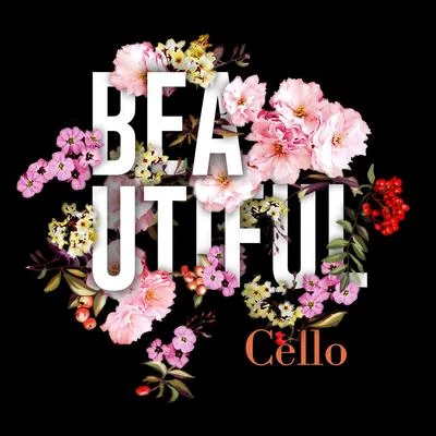 Beautiful Cello 專輯 Alirio Diaz/Antonio Janigro/Zagrebački Solisti/Fernando Sor