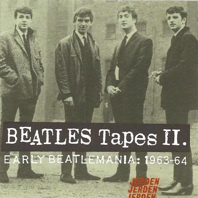 Beatles Tapes, Volume 2- Early Beatlemania 1963-64 專輯 The Beatles