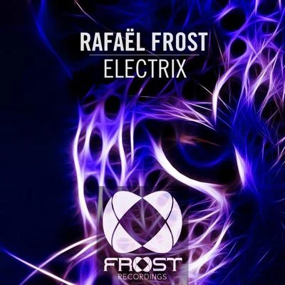 Electrix 專輯 Rafael Frost