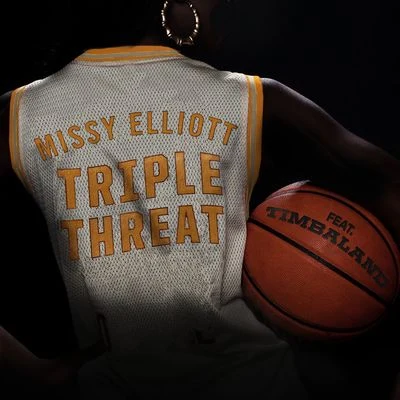 Triple Threat (feat. Timbaland) 專輯 Missy Elliott