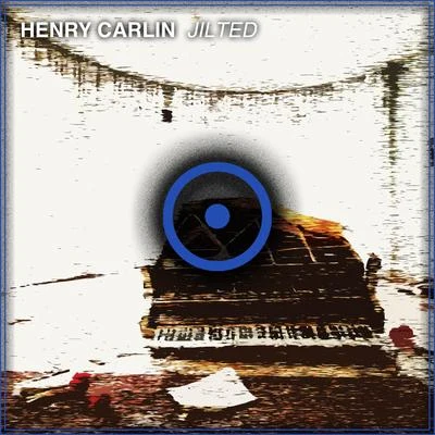 Jilted 專輯 Henry Carlin/Kimpasso/Retinue