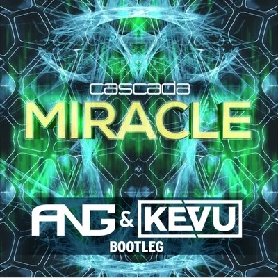 Miracle (ANG & KEVU 2K16 Bootleg) 專輯 ANG/Jaxx & Vega