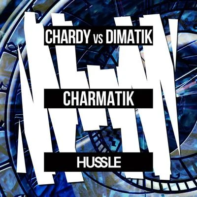 Charmatik (Chardy x Dimatik) 專輯 Chardy