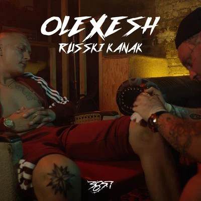 Russki Kanak 专辑 Olexesh/Celo & Abdi