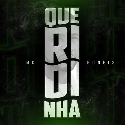 Queridinha 专辑 Chael/MC Poneis