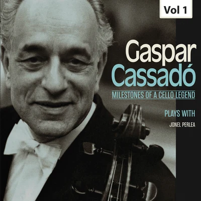 Bamberger SymphonikerHorst SteinUrsula KunzChor der Bamberger Symphoniker Milestones of a Cello Legend: Gaspar Cassadó, Vol. 1