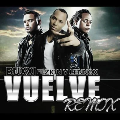 Vuelve (Remix) 专辑 Azra/Buxxi