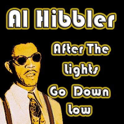 After The Lights Go Down Low 專輯 Al Hibbler/Jimmy Rushing