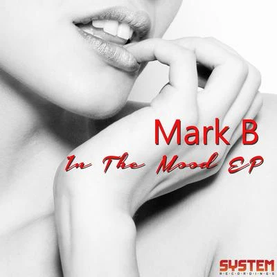 Mark BBlade In the Mood EP