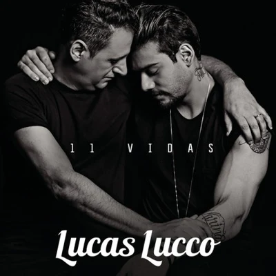 11 Vidas 專輯 Lucas Lucco