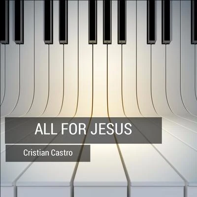 All for Jesus 专辑 Duncan Dhu/Cristian Castro/Quintino & Blasterjaxx