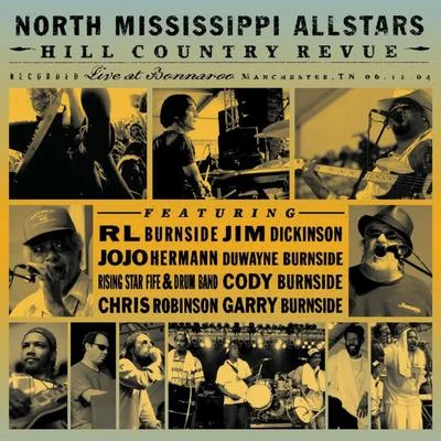 Hill Country Revue 專輯 North Mississippi Allstars