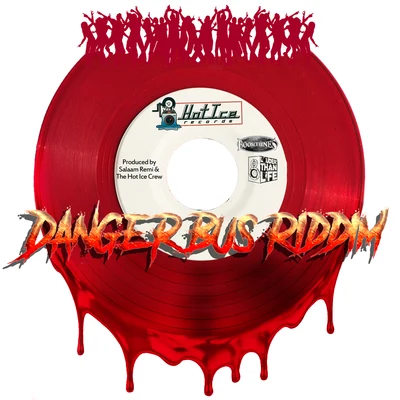 Salaam Remi DangerBus Riddim