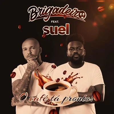 O Café Tá Pronto! 專輯 Suel