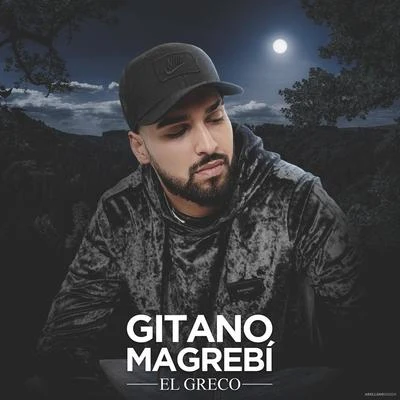 Gitano Magrebí 專輯 Daviles de Novelda/Moncho Chavea/Flowtiago/Keen Levy