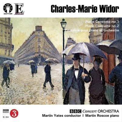 Charles-Marie Widor: Piano Concertos 专辑 BBC Concert Orchestra/Paul Bateman/Lesley Garrett