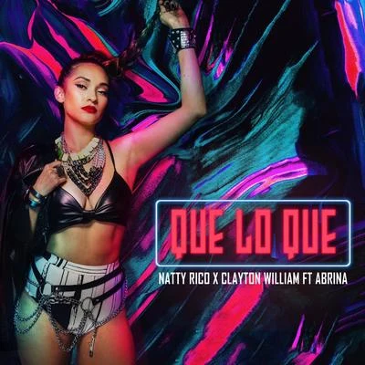 Natty Rico Que Lo Que (feat. Abrina)