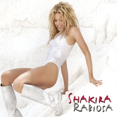 Rabiosa (Club Junkies Radio Remix) 专辑 Shakira