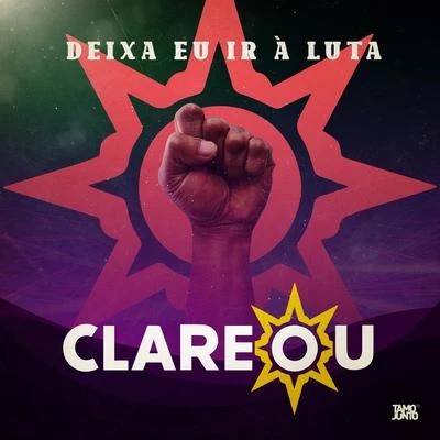 Deixa Eu Ir À Luta, Pt. 1 专辑 Grupo Clareou/Bom Gosto