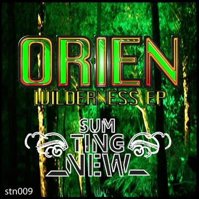 Wilderness EP 专辑 Orien