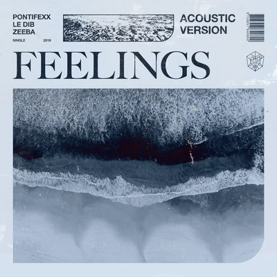 Feelings (Acoustic Version) 專輯 Pontifexx