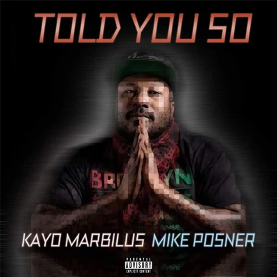 Told You So (feat. Mike Posner) 专辑 Mike Posner