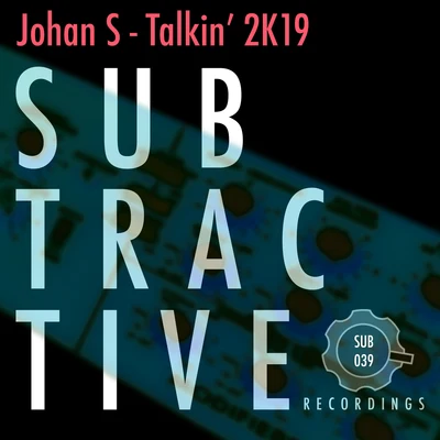 Talkin 2K19 專輯 Johan S