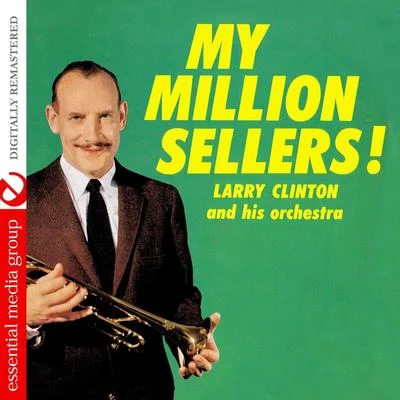 My Million Sellers! (Digitally Remastered) 專輯 Three Belles/Three Bells/Larry Clinton