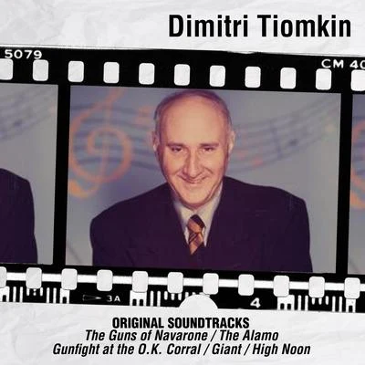 Original Soundtracks: The Guns of NavaroneThe AlamoGunfight at the O.K. CorralGiantHigh Noon 專輯 Dimitri Tiomkin