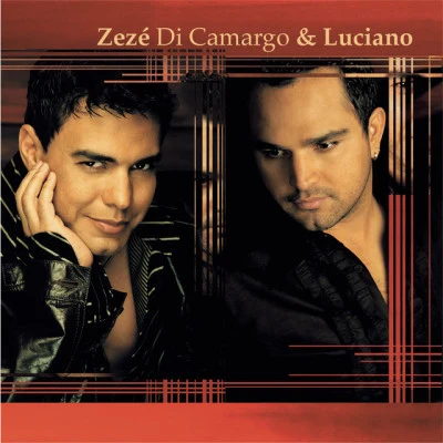 ChitãozinhoXororóZezé Di Camargo & Luciano Zezé Di Camargo & Luciano 2002