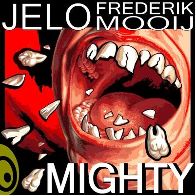 Mighty 專輯 JELO/FWLR