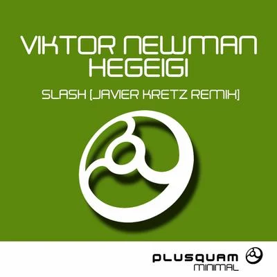 Slash (Javier Ketz Remix) 專輯 Viktor Newman/Sunshine State/Zareh Kan/The Function