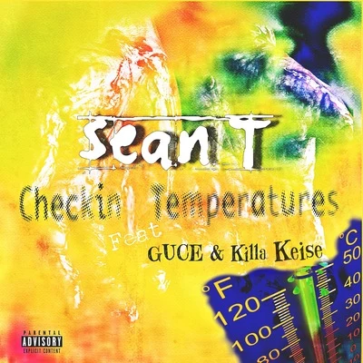 Checkin Temperatures (feat. Guce & Killa Keise) 專輯 Guce/Killa Tay