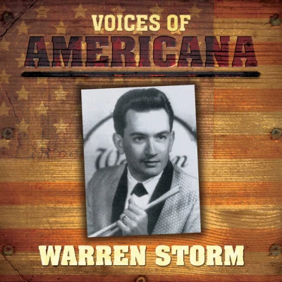 Voices Of Americana: Warren Storm 专辑 Warren Storm/Cypress/Willie Tee