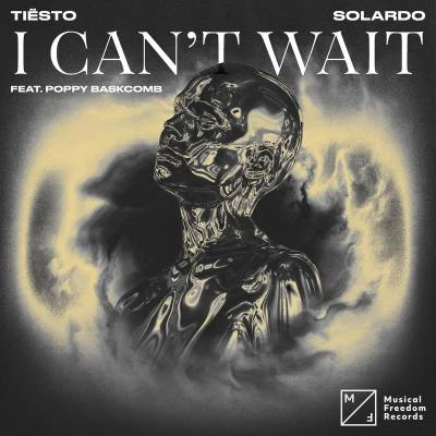 I Can’t Wait (feat. Poppy Baskcomb) 專輯 Tiesto/BOBBY PUMA