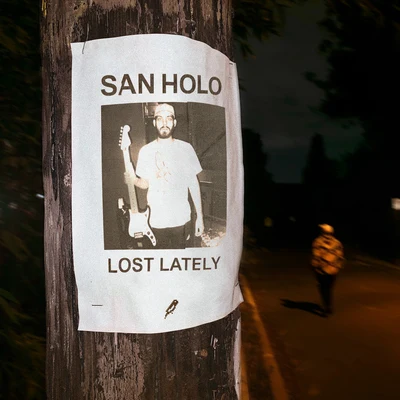 Lost Lately 專輯 San Holo/Appleby/Taska Black/ILIVEHERE./EASTGHOST