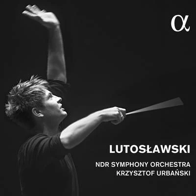 Lutosławski 專輯 Krzysztof Urbanski