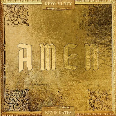 Amen (feat. Kevin Gates) 專輯 Kevo Muney/Clay 