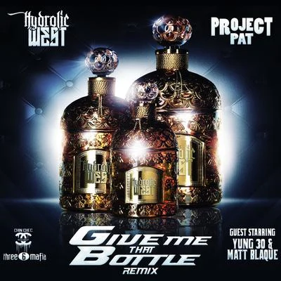 Give Me That Bottle (Remix) 專輯 K.Kerr/Project Pat