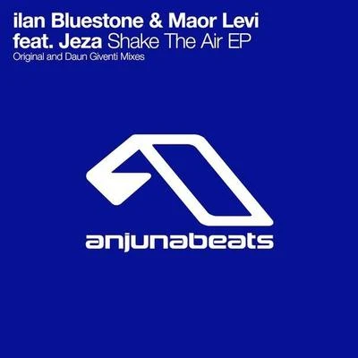 Shake The Air 專輯 ilan Bluestone/Jerome Isma-Ae